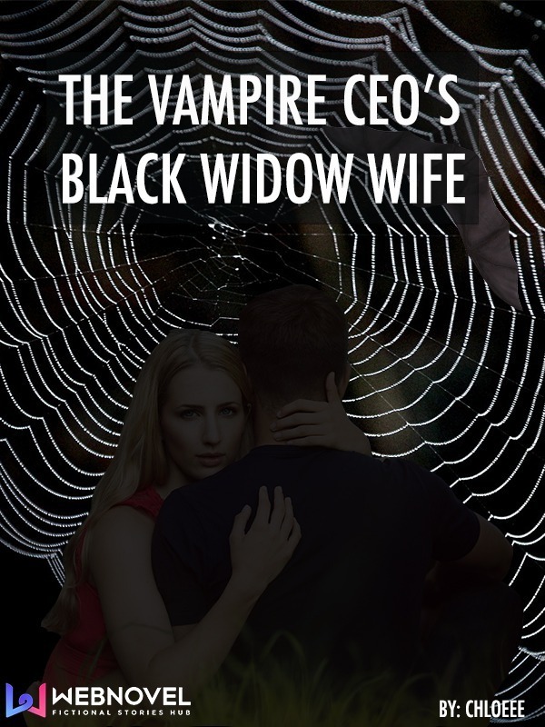 The Vampire CEO's Black Widow Wife