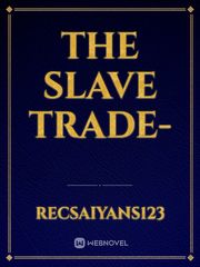 The Slave Trade- Book