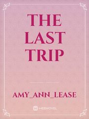 The last trip Book