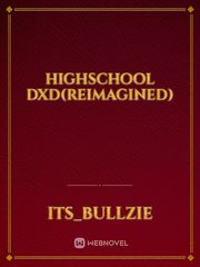 Highschool DxD(Reimagined) Book