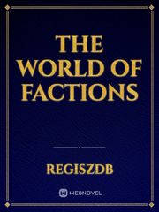 The World of Factions Book