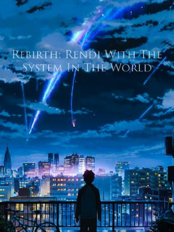 Rebirth: Rendi With The System In The World Book