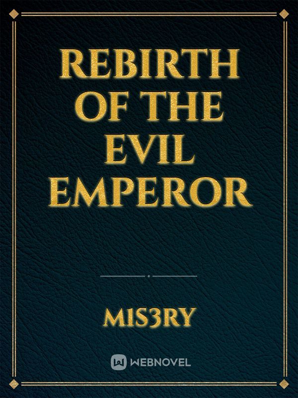 Rebirth of the Evil Emperor Book