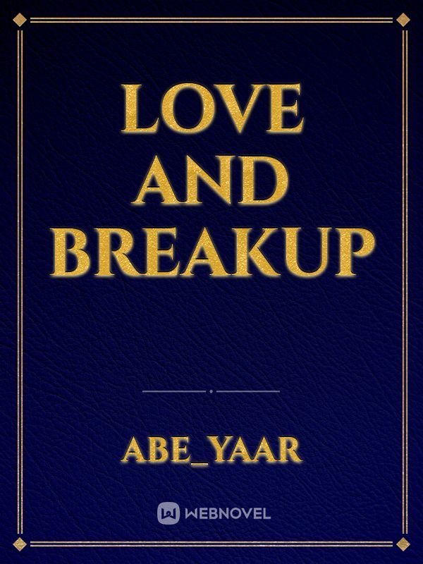 love and breakup