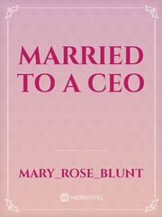 MARRIED TO A CEO Book