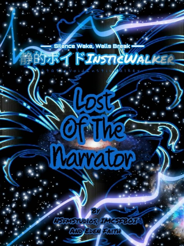 静的ボイドInsticWalker VII Lost Of The Narrator Book
