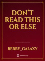 Don’t read this or else Book