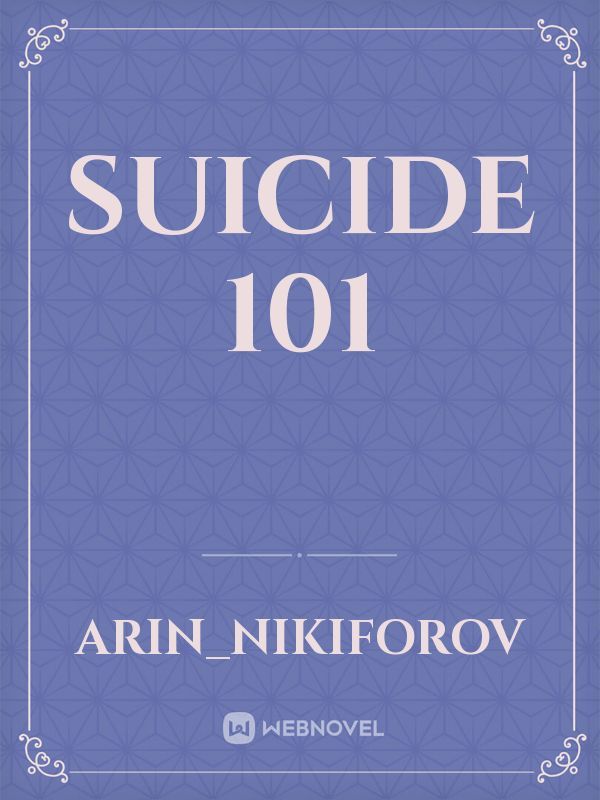 SUICIDE 101
