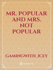 Mr. Popular and Mrs. Not popular Book