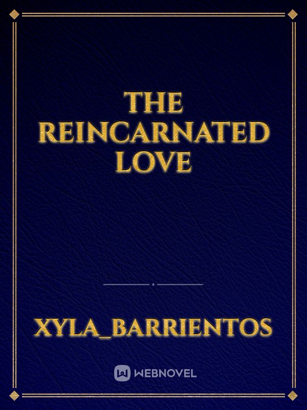 The Reincarnated Love Book