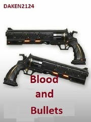 Blood and Bullets Book