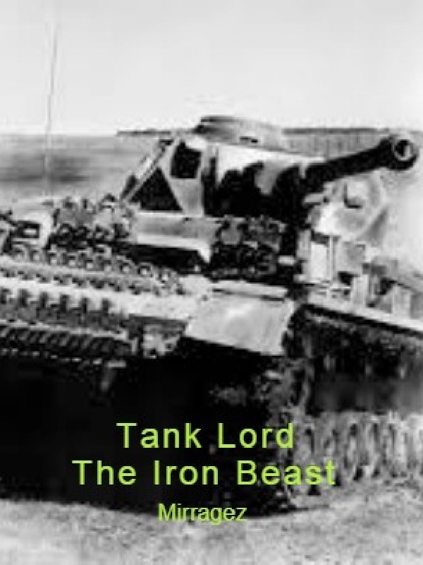 Tank Lord: The Iron Beast Book
