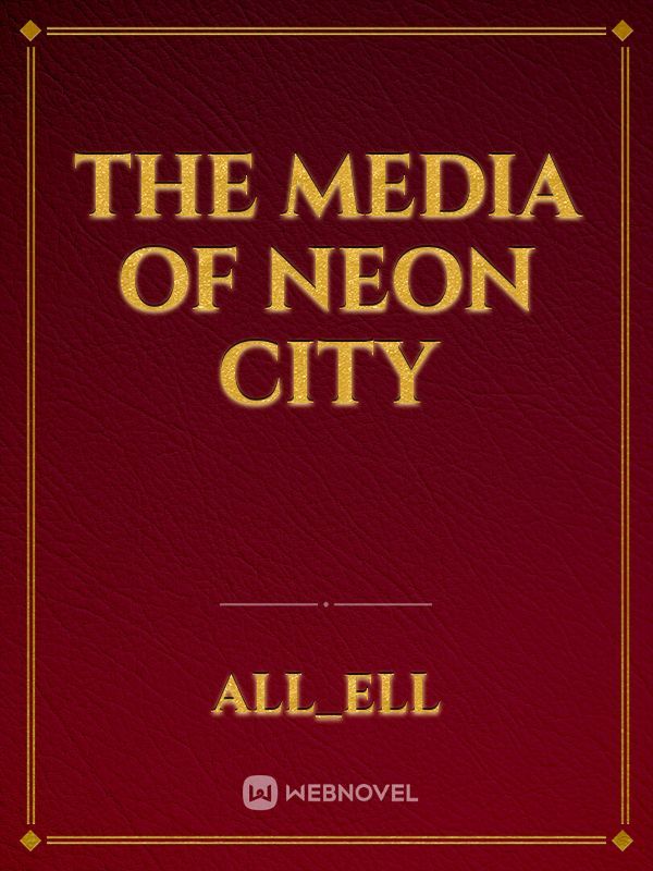 The Media of Neon City Book