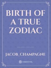 Birth of a True Zodiac Book