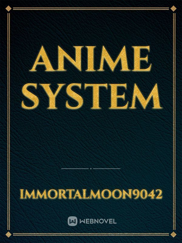Anime System