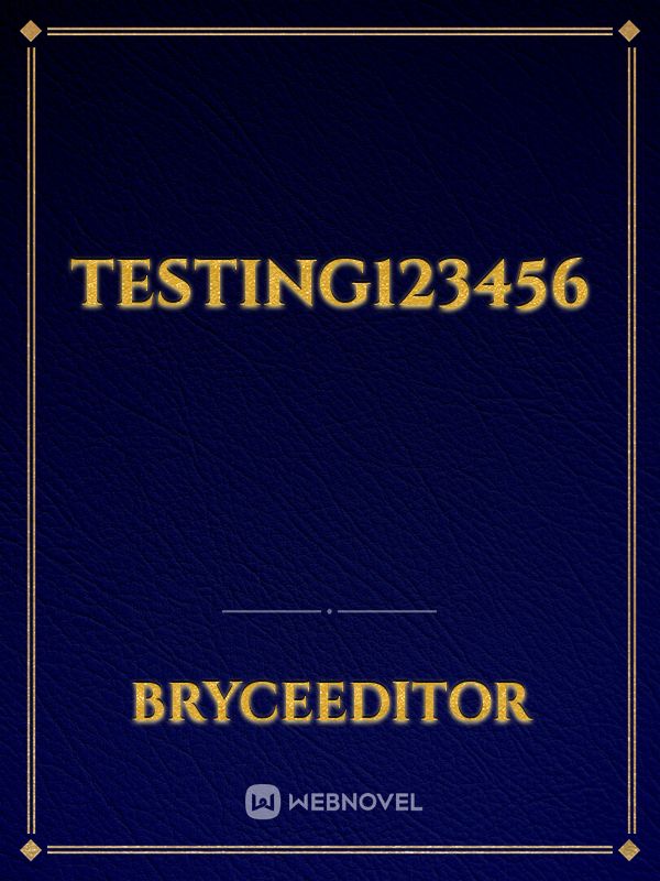 Testing123456
