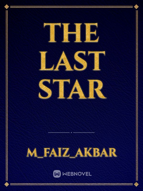 THE LAST STAR