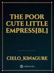 The poor cute little Empress[BL] Book