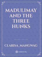 MADULIMAY AND THE THREE HUNKS Book
