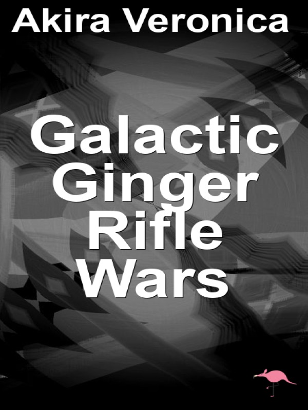 Galactic Ginger Rifle Wars Book