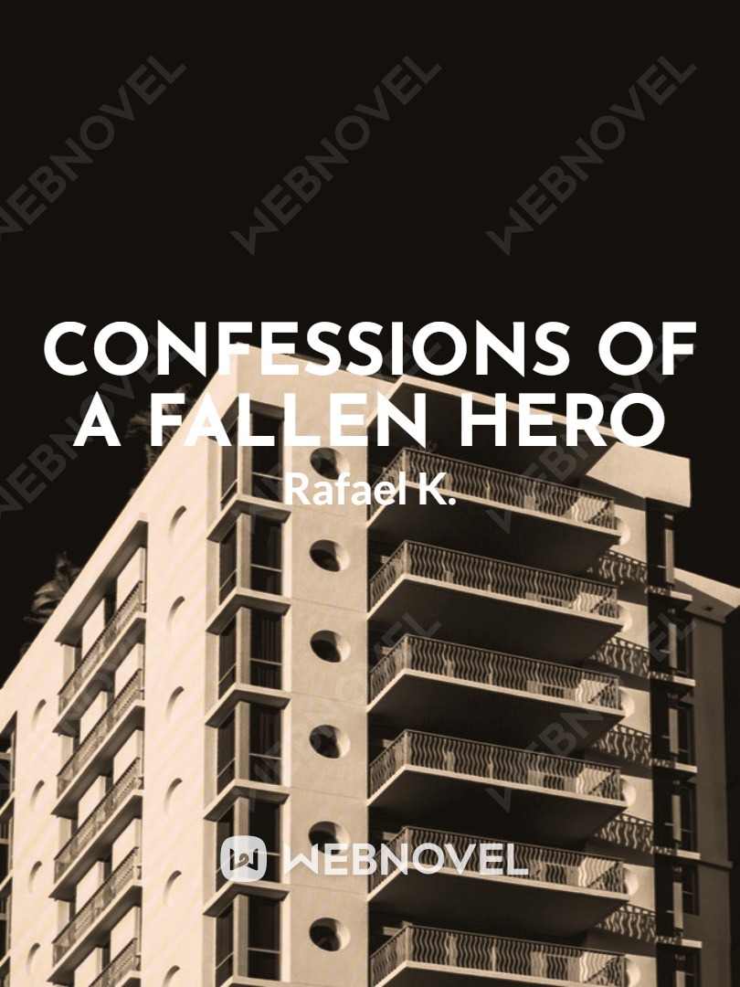 CONFESSIONS OF A FALLEN HERO Book