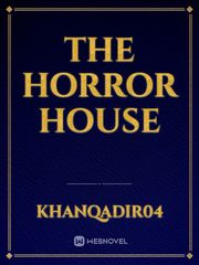 ThE hoRroR hOuSe Book