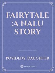 Fairytale :A Nalu Story Book