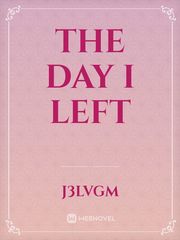 The day I left Book