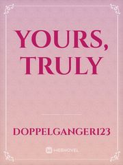 Yours, Truly Book