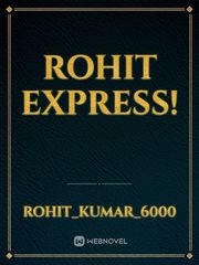 ROHIT EXPRESS! Book