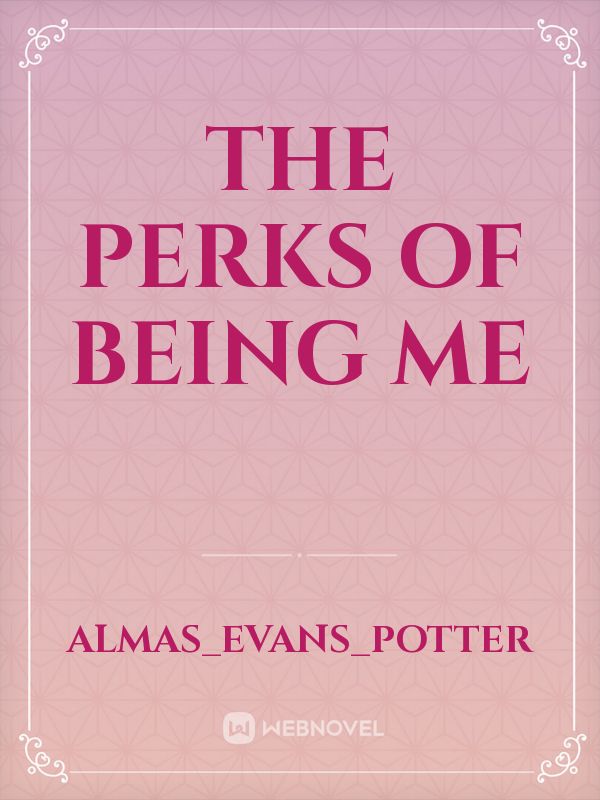 The Perks Of Being Me Book