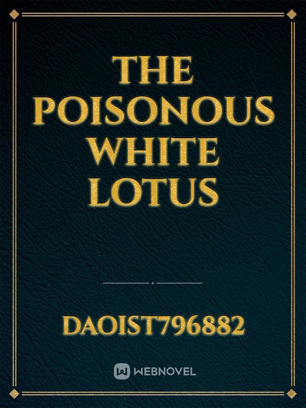 The Poisonous White Lotus Book