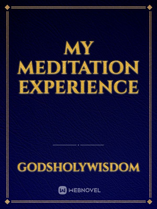 My Meditation Experience