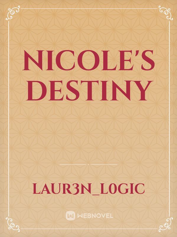 Nicole's Destiny