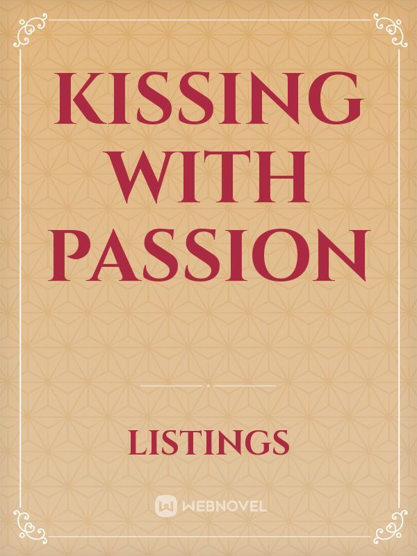 kissing with passion