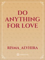 Do anything for love Book