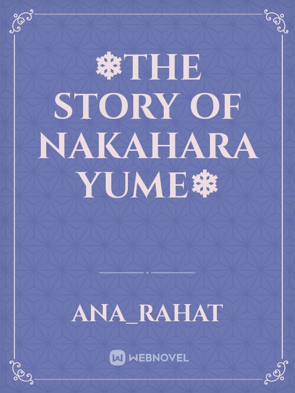 ❄The story of  Nakahara Yume❄ Book