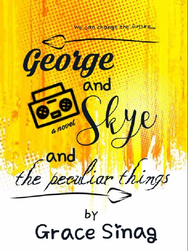 Goerge and Skye and Peculiar things