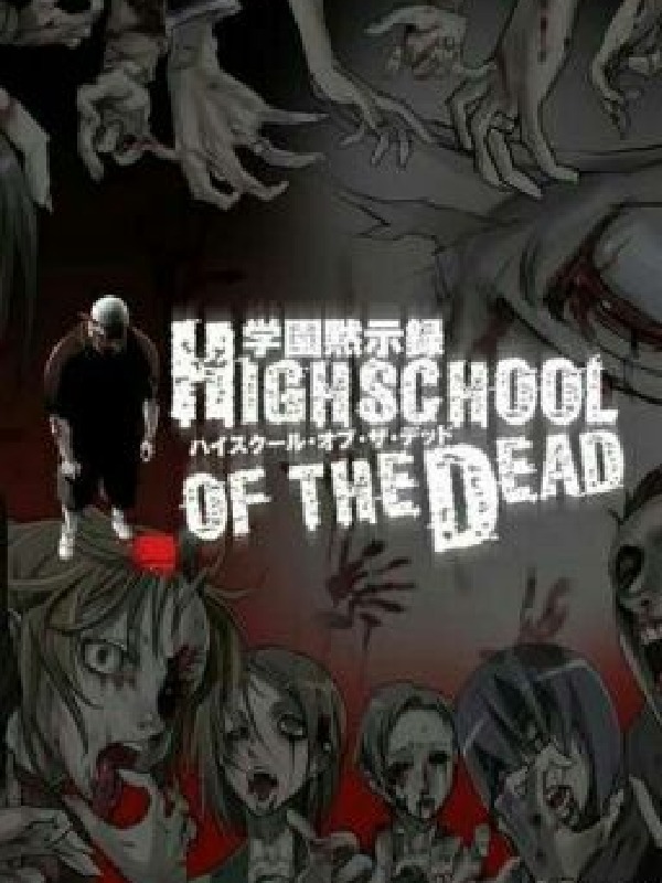Read Highschool Of The Dead: Shiro'S Cheat - Ureksenpa1 - WebNovel