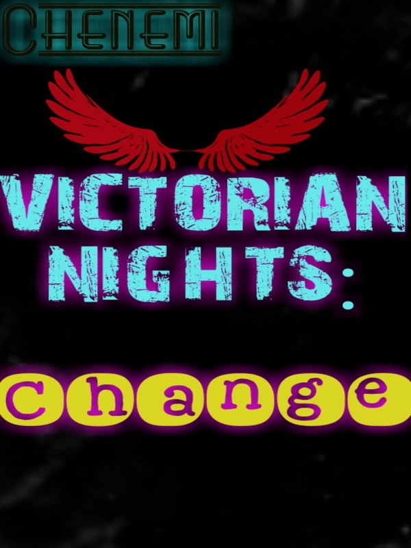Victorian Nights: Change Book
