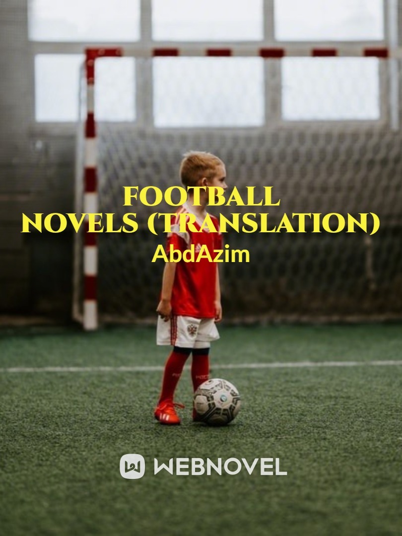 Football novels - King of Dribbling (Translation) Book