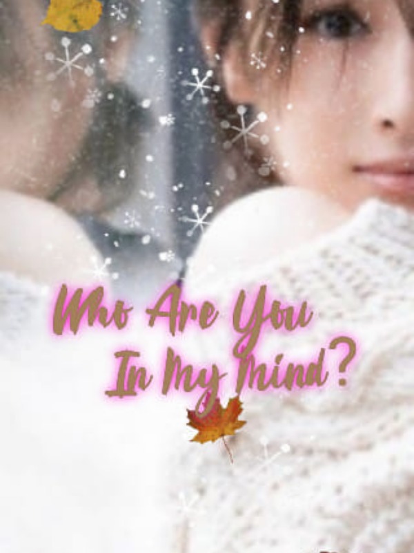 Who Are You In My Mind