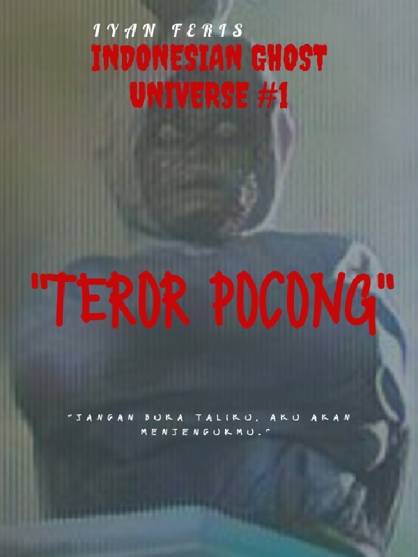 Indonesian Ghost Universe #1 "Terror Pocong"