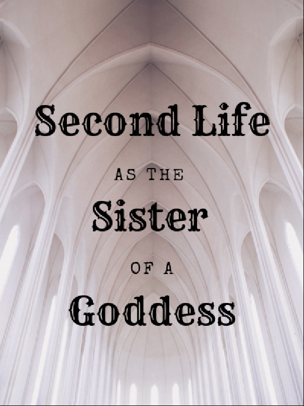 Second Life as the Sister of a Goddess Book