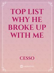 top list why he broke up with me Book