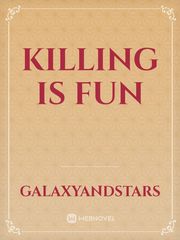Killing is Fun Book