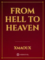 From Hell to Heaven Book