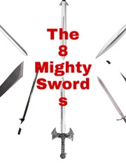 The 8 Mighty Swords Book
