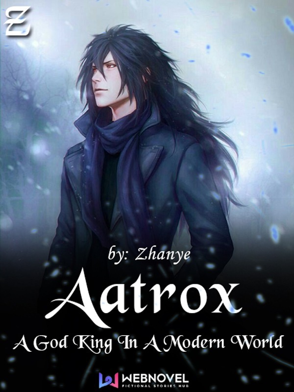 Aatrox, A God King in a Modern World.