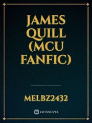 James quill (mcu fanfic) Book